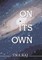 On Its Own
