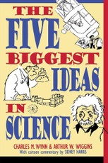 The Five Biggest Ideas in Science