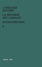 Language Reform - La rÃ©forme des langues - Sprachreform / Language Reform - La rÃ©forme des langues - Sprachreform Volume II