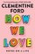 How We Love