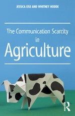 The Communication Scarcity in Agriculture