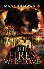 The Fires We Become