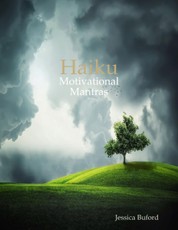 Haiku: Motivational Mantras