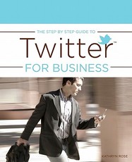 The Step by Step Guide to Twitter for Business