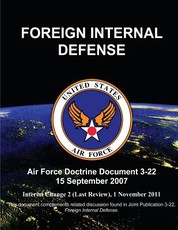Foreign Internal Defense - Air Force Doctrine Document (AFDD) 3-22