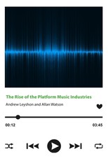 The Rise of the Platform Music Industries