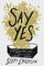 Say Yes