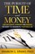 The Pursuit of Time and Money