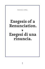Exegesis of a Renunciation