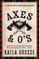 Axes and O's