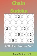 Chain Sudoku - 200 Hard Puzzles 5x5 Vol.3
