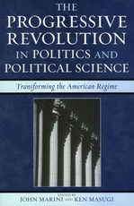 The Progressive Revolution in Politics and Political Science