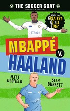 The Soccer Goat: MbappÃÂ© V. Haaland