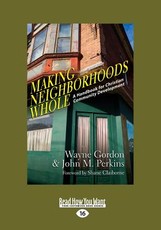 Making Neighborhoods Whole