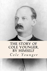 The Story of Cole Younger, by Himself