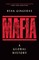 Mafia: A Global History