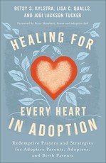Healing for Every Heart in Adoption
