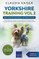 Yorkshire Training Vol 2 - Dog Training for your grown-up Yorkshire Terrier