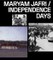 Maryam Jafri. Independence Days