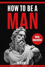How to Be a Man