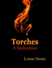 Torches - A Seduction