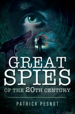 Great Spies of the 20th Century