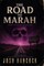 The Road to Marah and Other Stories