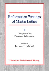 Reformation Writings of Martin Luther