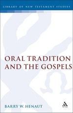 Oral Tradition and the Gospels