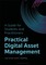 Practical Digital Asset Management
