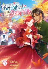Betrothed to My Sister's Ex (Light Novel) Vol. 3