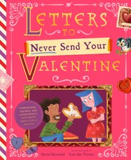 Letters to Never Send Your Valentine