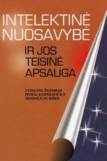 Intelektinė nuosavybė ir jos teisinė apsauga