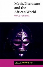 Myth, Literature and the African World