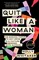 Quit Like a Woman