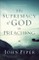 Supremacy of God in Preaching