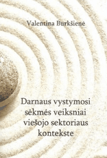 Darnaus vystymosi sėkmės veiksniai viešojo sektoriaus kontekste