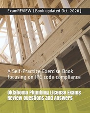 Oklahoma Plumbing License Exams Review Questions and Answers