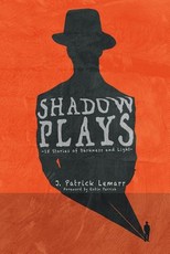Shadow Plays