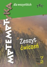 Matematyka dla wszystkich. Klasa 7. Część II. Pagal atnaujintą bendrąją matematikos programą