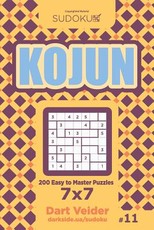 Sudoku Kojun - 200 Easy to Master Puzzles 7x7 (Volume 11)