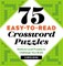 75 Easy-To-Read Crossword Puzzles