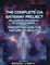 The Complete CIA Gateway Project Declassified Documents on Consciousness, Perception and the Nature of Reality