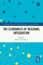 The Economics of Regional Integration
