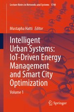 Intelligent Urban Systems: IoT-Driven Energy Management and Smart City Optimization