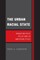 The Urban Racial State