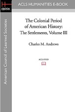 The Colonial Period of American History