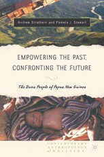 Empowering the Past, Confronting the Future: The Duna People of Papua New Guinea