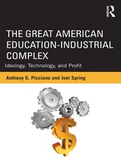 Picciano, A: Great American Education-Industrial Complex