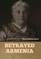 Betrayed Armenia